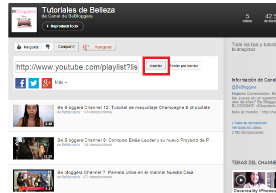 BeTuroriales: Cómo colocar una lista de reproducción de tus videos en tu blog
