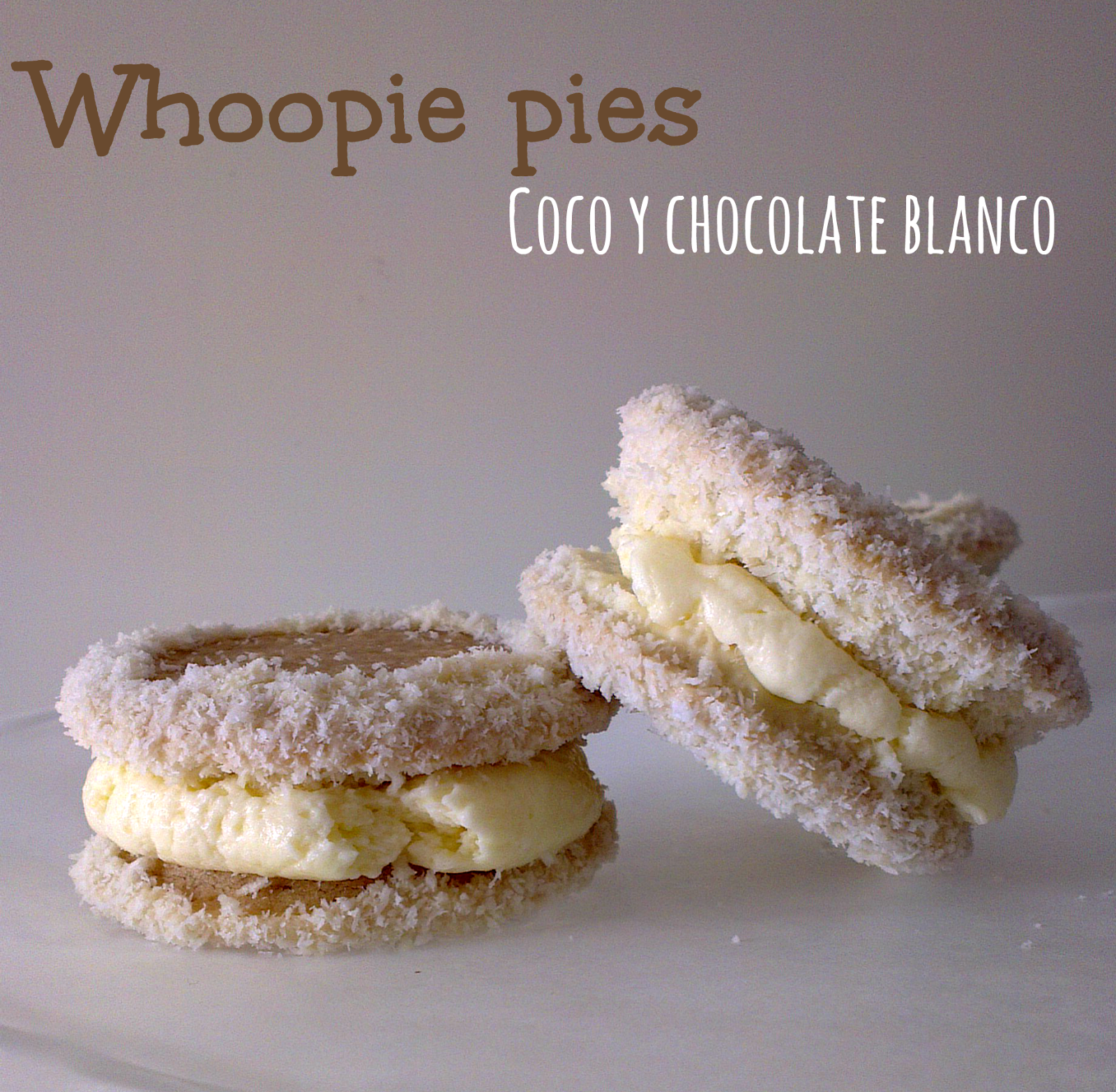 ♥ Whoopie pies de coco y chocolate blanco 