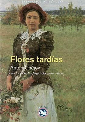 Chéjov. Flores tardías