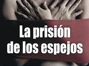 prisión espejos', Rafael Martín Masot