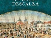 reina descalza. Ildefonso Falcones