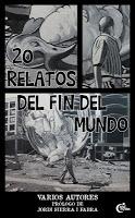 Primera reseña de 20 Relatos del Fin del Mundo
