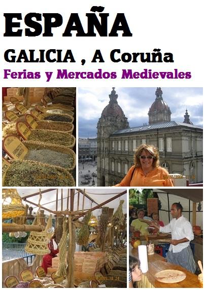 ESPAÑA Ferias Medievales ... Y si viajamos en el Tiempo por unos días ?