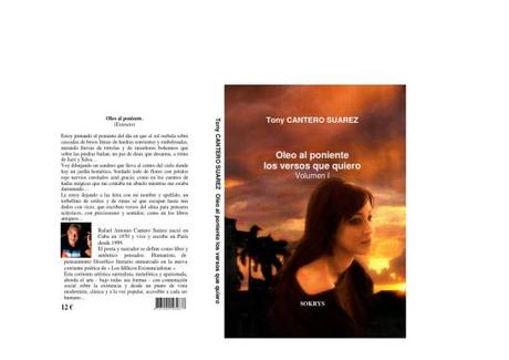 I- OLEO AL PONIENTE: LOS VERSOS QUE QUIERO. – El Prologo de Fernando Sabido Sánchez – Dirección para pedidos. COUVERTURE OLEO AL PONIENTE LOS VERSOS QUE QUIERO DE TONY CANTERO SUAREZ - MODELE IMANE PHOTO BY MICHEL BENOIT - SOKRYS Editions.