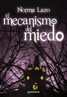 Reseña: El mecanismo del miedo - Norma Lazo