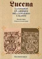 Lucena: La evasión en ajedrez del converso Calisto
