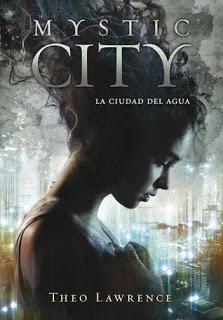 Reseña Mystic City, Theo Lawrence