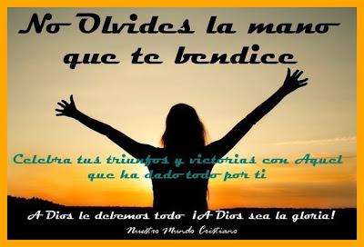 No Olvides la mano que te bendice