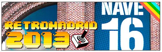 RetroMadrid 2013 - Es momento de viejos y nuevos amigos