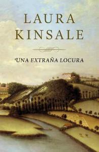 Una extraña locura de Laura Kinsale