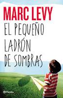 ✎ Reseña - El pequeño ladrón de sombras - Marc Levy