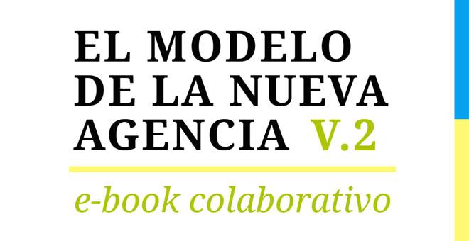 El Modelo de la Nueva Agencia V.2