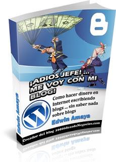 Cómo Iniciar un Negocio Escribiendo Blogs, ¡Sin Saber Nada Sobre Blogs! [ebook]