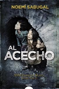 AL ACECHO - Noemí Sabugal