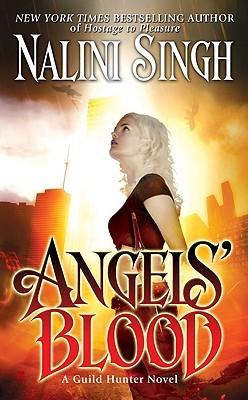 Angels' Blood (Guild Hunter, #1)