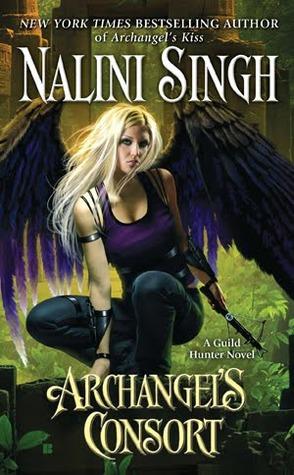 Archangel's Consort  (Guild Hunter, #3)