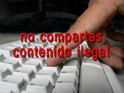 No compartas contenido ilegal