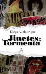 “Jinetes en la tormenta”, de Diego A. Manrique. Un gentleman en los camerinos.