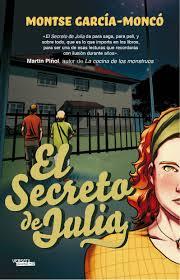 ✎ Reseña - El secreto de Julia - Montse García-Moncó