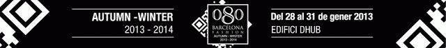 080 Barcelona Fashion 2013