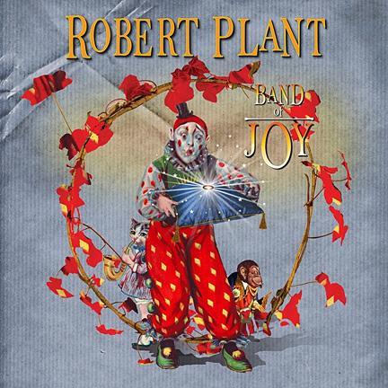 “Band of Joy”, el álbum de Robert Plant