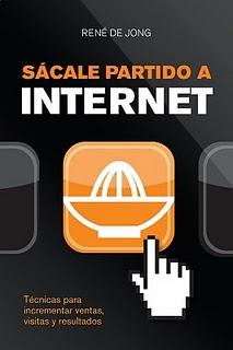 SÁCALE PARTIDO A INTERNET técnicas para incrementar visitas, ventas y ganancias