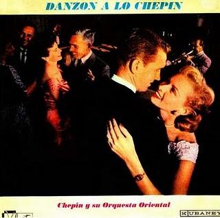 Chepin y su Orquesta Oriental - El Danzon a lo Chepin