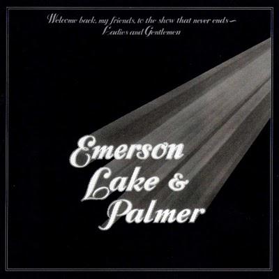 WELCOME BACK MY FRIENDS, TO THE SHOW THAT NEVER ENDS - Emerson, Lake & Palmer (1974)