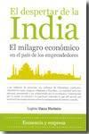 EL DESPERTAR DE LA INDIA el milagro económico en el país de los emprendedores EL DESPERTAR DE LA INDIA el milagro económico en el país de los emprendedores
