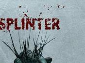 Splinter (Toby Wilkins, 2008)
