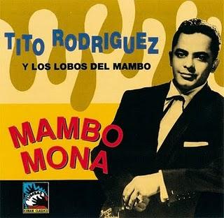 Tito Rodriguez y Los Lobos del Mambo-Mambo Mona