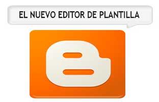 nuevo editor html en blogger