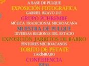 Festival Pulque Música Tradicional Michoacana Morelia abril-
