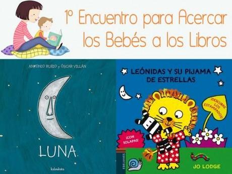 I Encuentro para acercar los bebés a los libros Lectura infantil