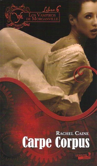 Carpe Corpus, de Rachel Caine