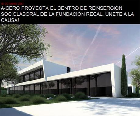 COMIENZA LA CONSTRUCCIÓN DEL CENTRO DE REINSERCIÓN SOCIOLABORAL DE LA FUNDACIÓN RECAL