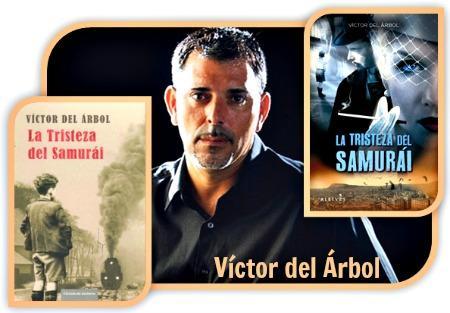 La tristeza del samurai (Víctor del Árbol)