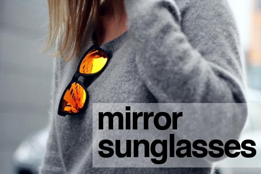 mirror sunglasses