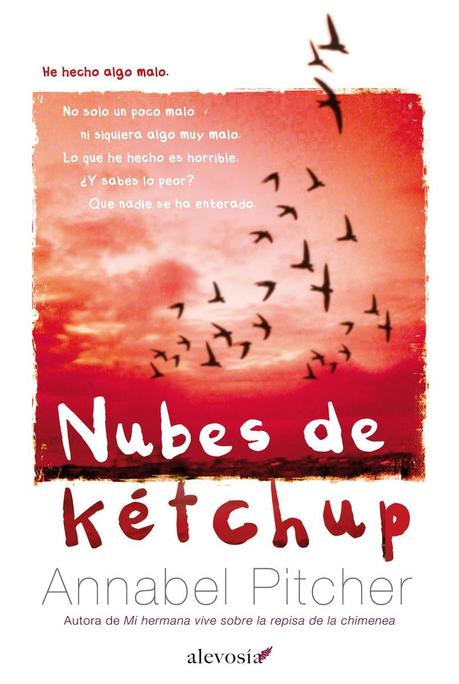 Nubes de Kétchup Reseña de Literatura | Nubes de Kétchup, de Annabel Pitcher