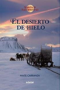 El desierto de hielo, de Maite Carranza