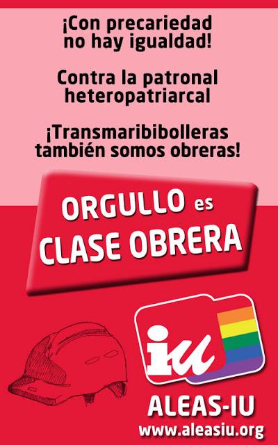 ¡Orgullo es clase obrera! ALEAS-IU llevará al 1º de Mayo las reivindicaciones del colectivo LGTBI