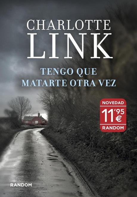 Tengo que matarte otra vez - Charlotte Link