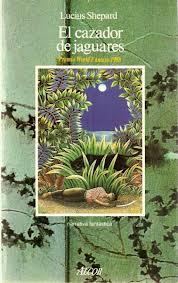 'El cazador de jaguares', de Lucius Shepard