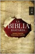 la-biblia-bastarda_9788408112259.JPG