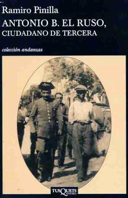 Antonio B. el Ruso, ciudadano de tercera de Ramiro Pinilla