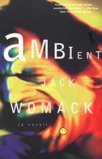 'Ambiente', de Jack Womack