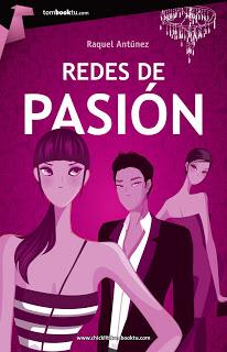 Redes de pasión, de Raquel Antúnez