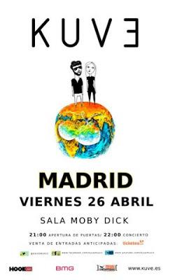 KUVE EN MADRID, VIERNES 26 DE ABRIL EN LA SALA MOBY DICK