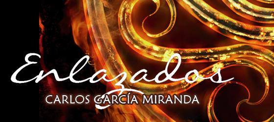 Enlazados, de Carlos García Miranda