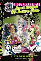 Reseña: Monstruoamigas para siempre (Monster High #1) de Gitty Daneshvari